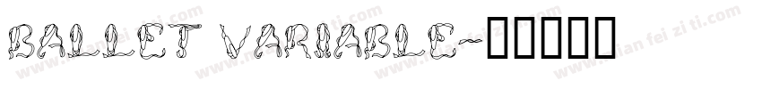 Ballet Variable字体转换